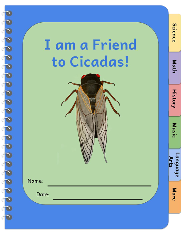 notebook cover with a cicada illustration and the words I am a Friend to Cicadas!