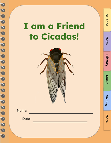 illustration of a spiral bound booklet with a cicada drawing along with the words I am a Friend to Cicadas!